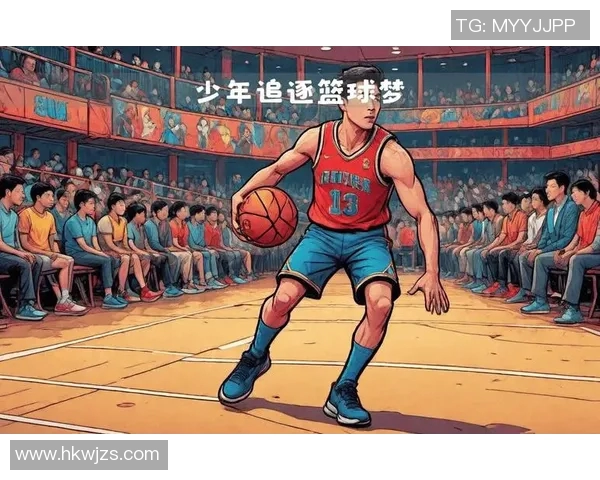 都匀篮球明星的崛起与奋斗历程揭秘，展现青春热血与梦想追逐的精彩故事